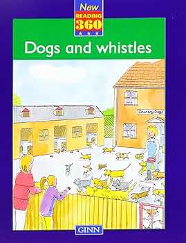 DOGS AND WHISTLES