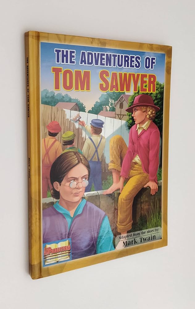 the adventures OF TOM SAWYER